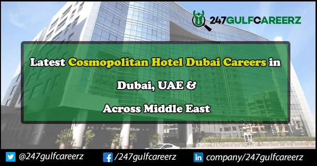 Cosmopolitan Hotel Dubai Careers