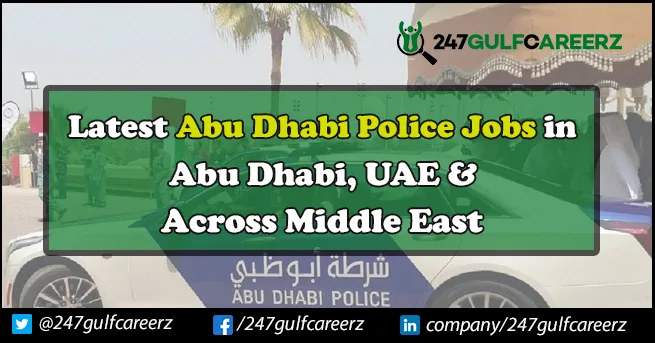 Abu Dhabi Police Jobs