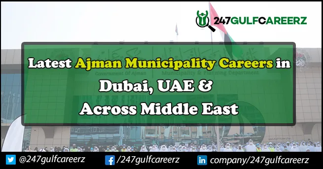 Ajman Municipality Careers