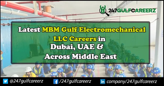 MBM Gulf Electromechanical LLC Careers