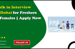 Walk in Interview in Dubai