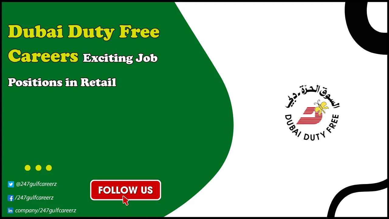 Dubai Duty Free Careers