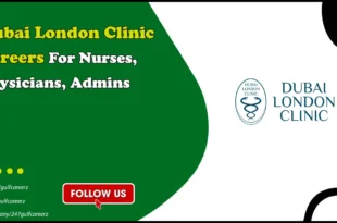 Dubai London Clinic Careers