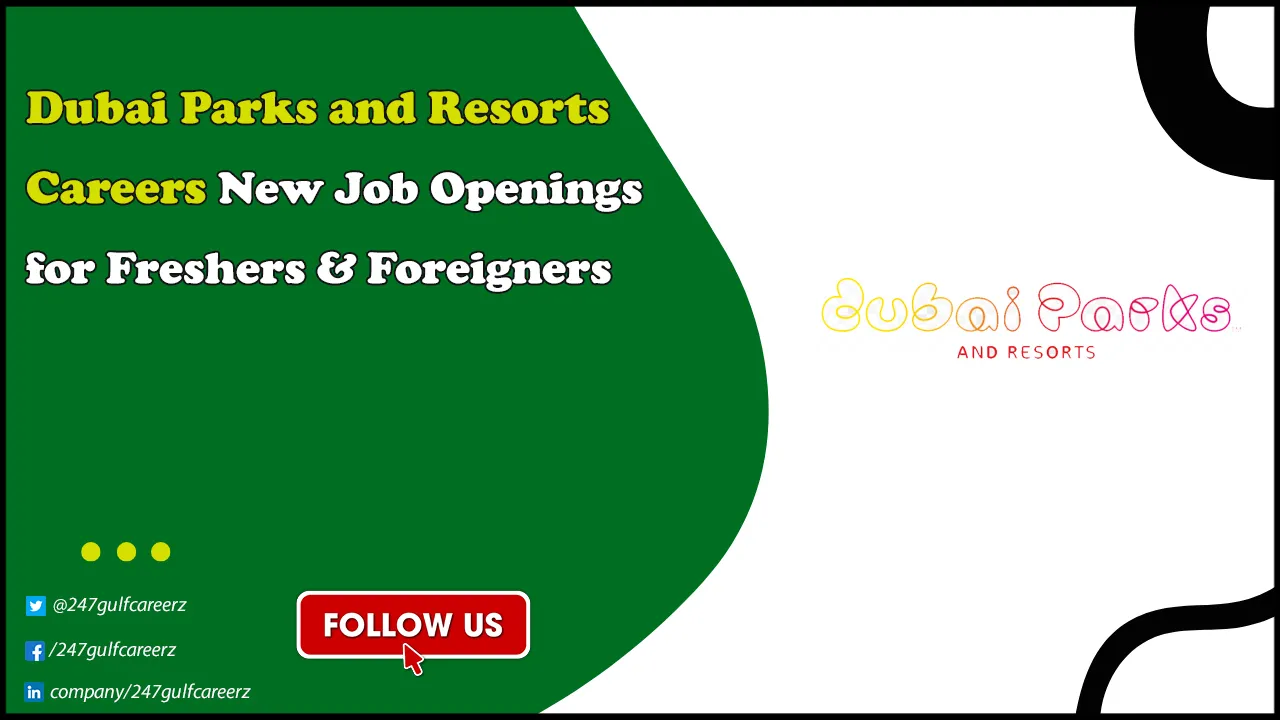 Dubai Parks and Resorts Careers