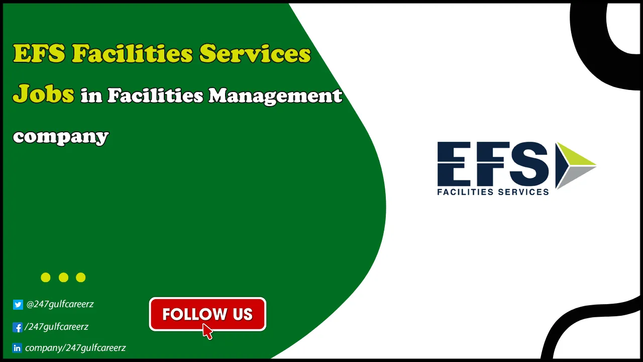 EFS Facilities Services Jobs