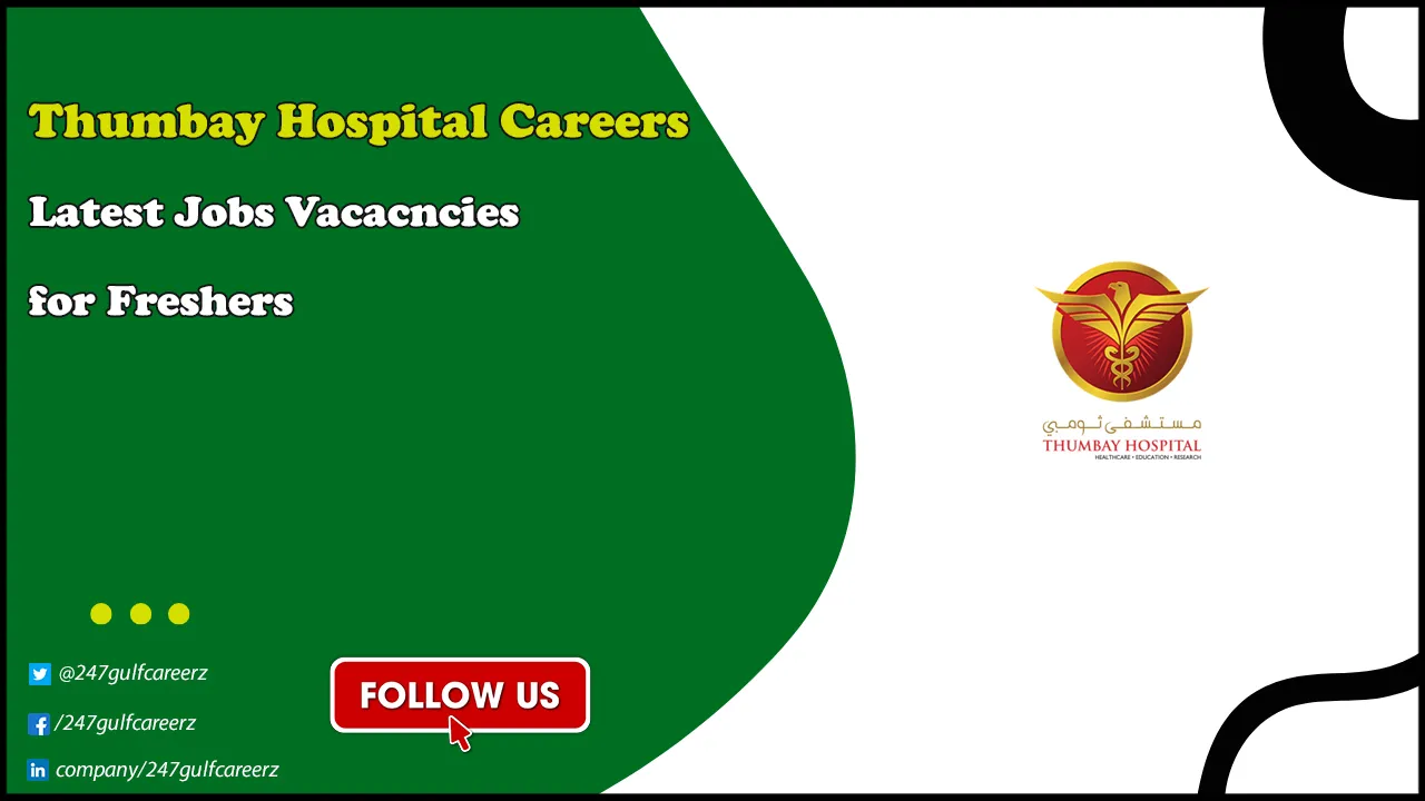 Thumbay Hospital Careers