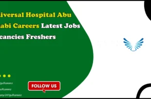 Universal Hospital Abu Dhabi Careers